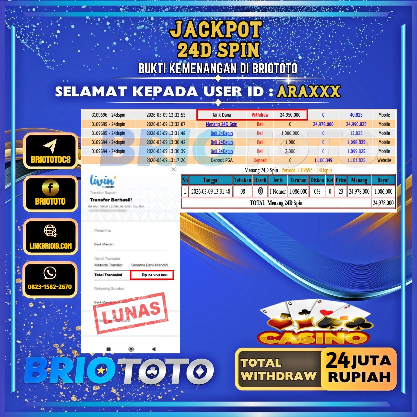 BRIOTOTO JACKPOT LIVE GAME 24D SPIN RP.24.000.000,- LUNAS USER ID : ARA***