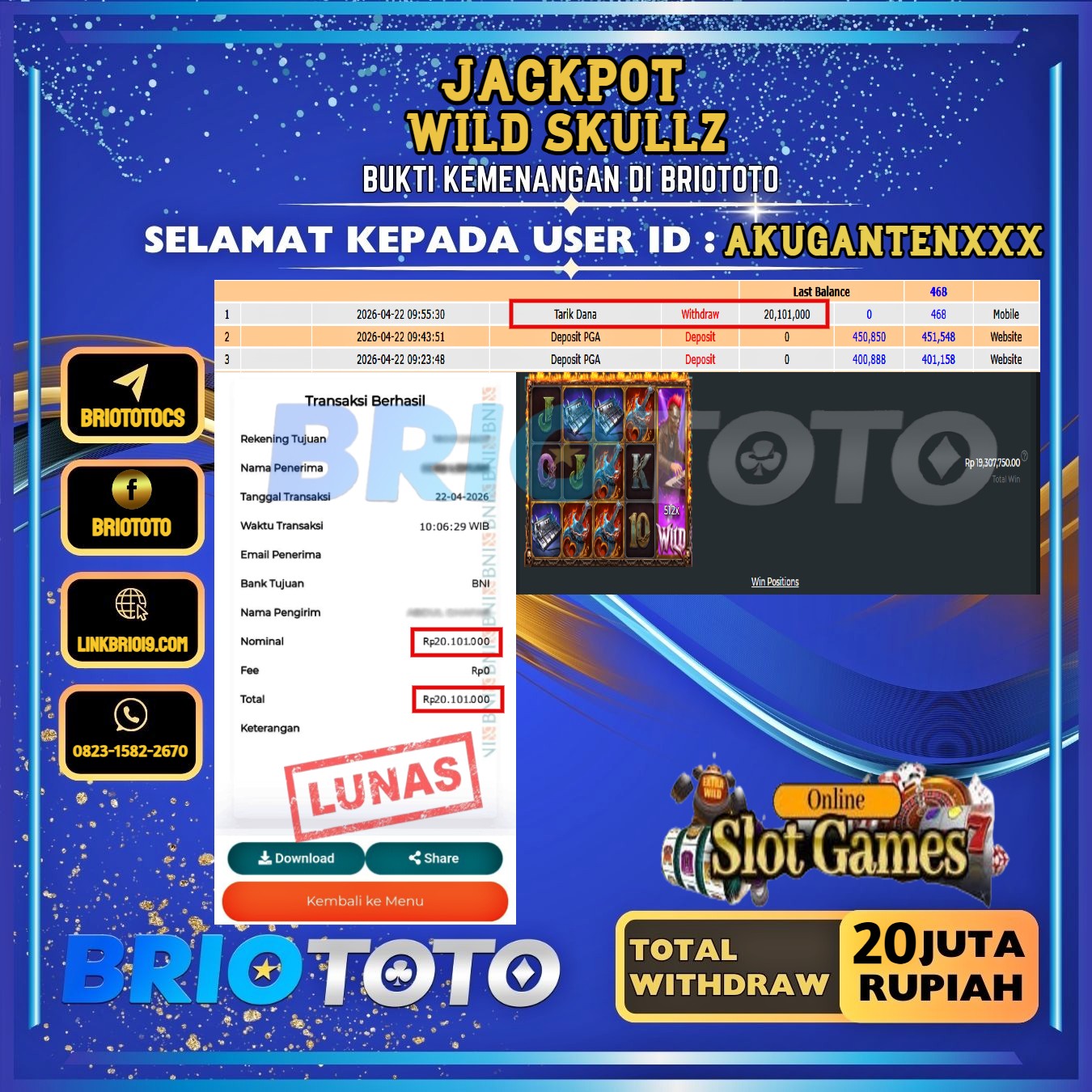 BRIOTOTO JACKPOT SLOT WILD SKULLZ RP.20.000.000,- LUNAS USER ID : AKUGANTEN***