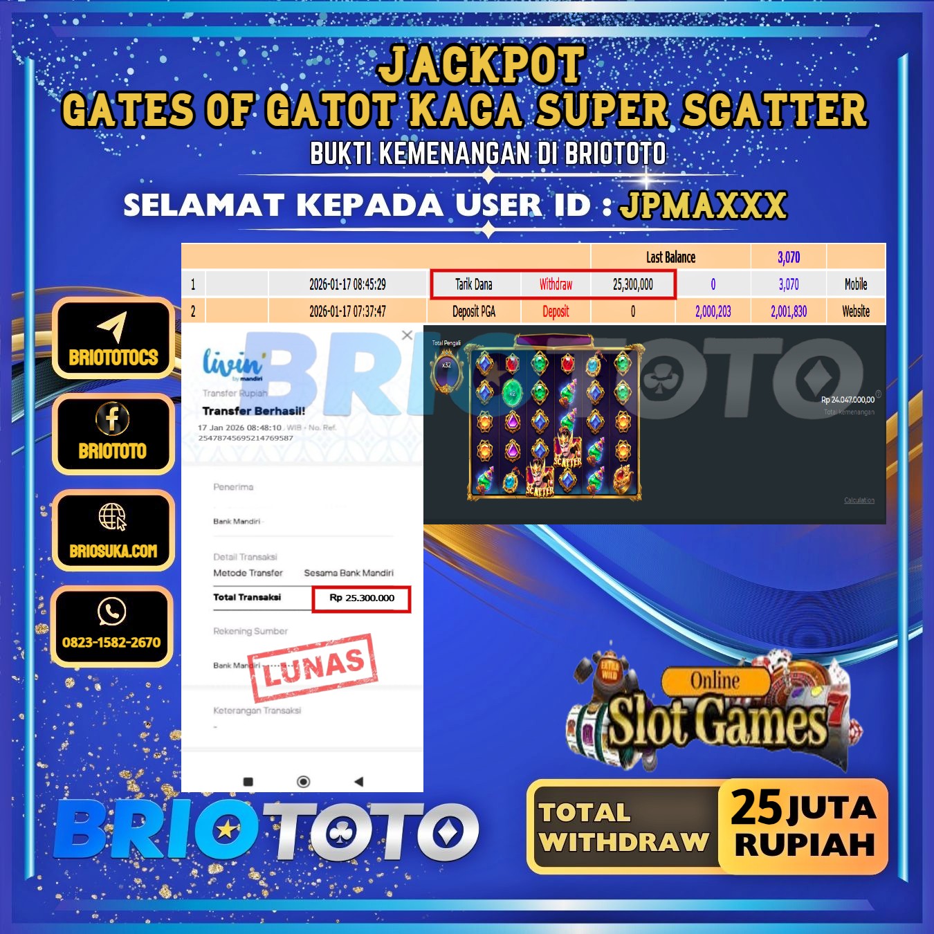 BRIOTOTO JACKPOT SLOT GATES OF GATOT KACA SUPER SCATTER RP.25.000.000,- LUNAS USER ID : JPMA****