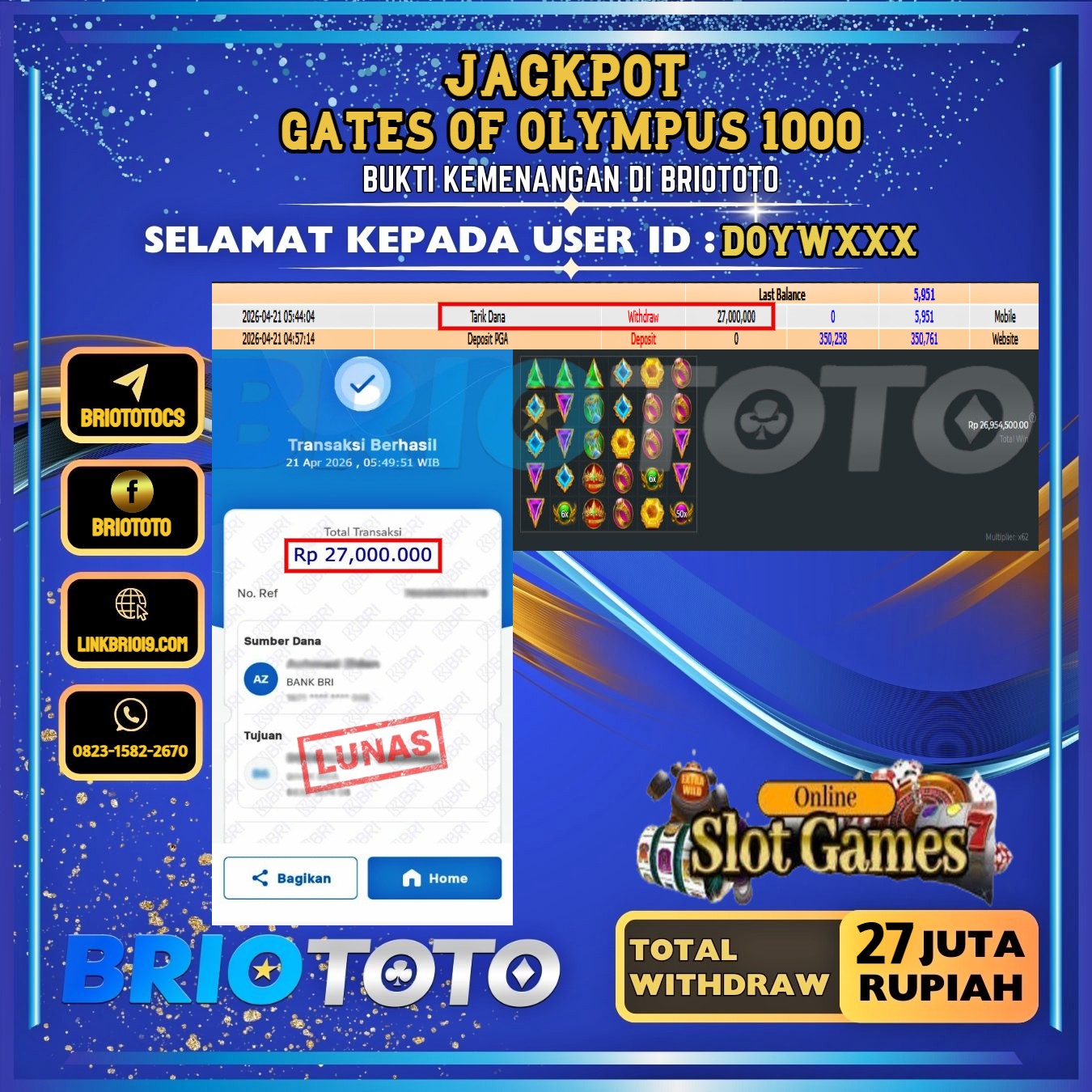 BRIOTOTO JACKPOT SLOT GATES OF OLYMPUS 1000 RP.27.000.000,- LUNAS USER ID : DOYW***