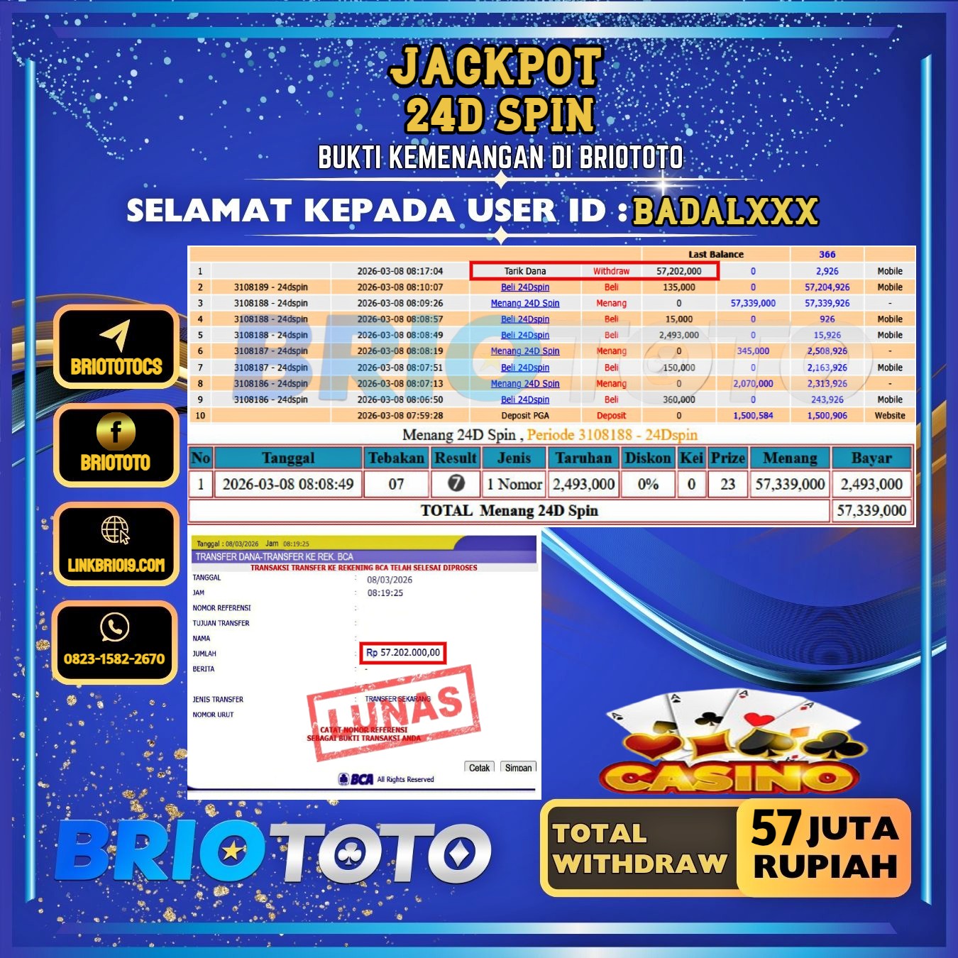 BRIOTOTO JACKPOT LIVE GAME 24D SPIN RP.57.000.000,- LUNAS USER ID : BADAL****